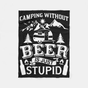 Lustiges Camping-Bier-Shirt ohne Bier ist einfach Fleecedecke