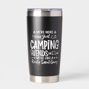 Lustiges Camping-Freunde Kleiner Gang-Geschenk Thermobecher