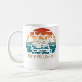 Lustiges Camping Ich hasse es, den Wohnwagen auszu Kaffeetasse