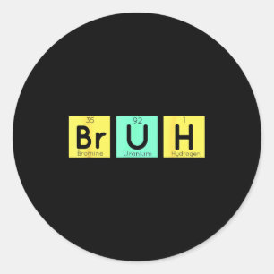 Lustiges Chemie-Geschenk-Meme Periodensystem-Meme Runder Aufkleber