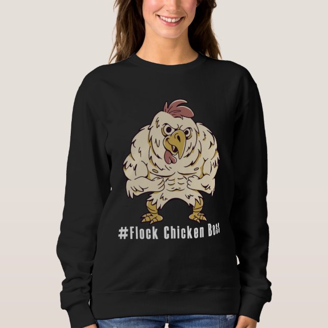 Lustiges Chicken  Flock Chicken Boss  1 Sweatshirt (Vorderseite)
