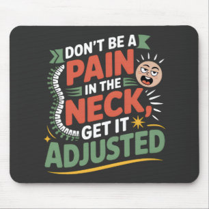 Lustiges Chiropraktik-Wirbelsäulenpflege-Zitat Mousepad