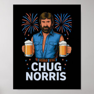 Lustiges Chug Norris Bier-Shirt Usa 4. Juli Trinke Poster