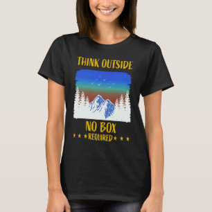 Lustiges Denk-Außerhalb-Box-Outfit Für Wandernden T-Shirt