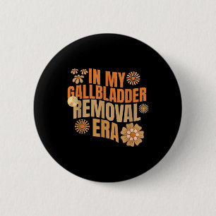 Lustiges Design aus meiner Gallenblasenentfernungs Button