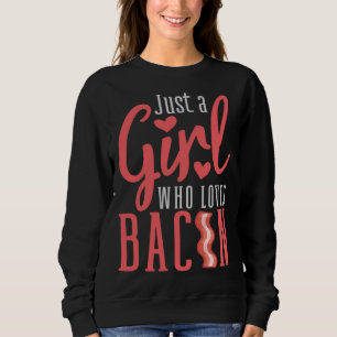 Lustiges Design für Bacon-Liebhaber Frau Mädchen S Sweatshirt