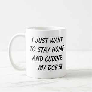 Lustiges Design für Hunde-Mamas, die zu Hause blei Kaffeetasse