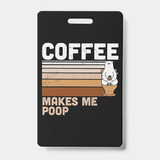 Lustiges Design Kaffee Macht Mich Kacken Ausweis