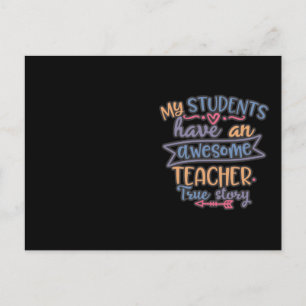 Lustiges Design Meine Schüler haben einen Lehrer Postkarte
