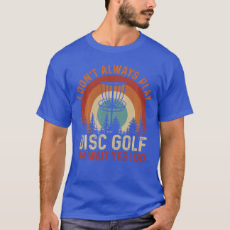 Lustiges Disc-Golf-Design für Männer Frauen Disc-G T-Shirt