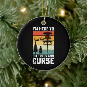 Lustiges Disc-Golf-Shirt traf Bäume und fluche Ret Keramik Ornament