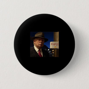 Lustiges Donald Trump Fafo schwarzes Baumwoll-Clic Button
