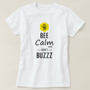 Lustiges "Don't Buzzz"-Bienen-T-Shirt T-Shirt