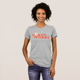 Lustiges Donut-Sorge-T-Shirt T-Shirt