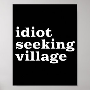Lustiges Dorf Slogan für Männer Poster