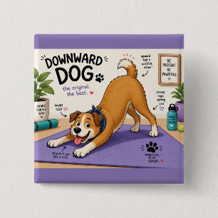 Lustiges Downward Dog Design Button