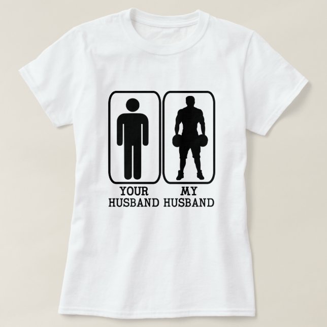 Lustiges Ehefrau-Shirt - Ihr Ehemann meine T-Shirt (Design vorne)