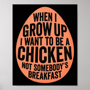 Lustiges Ei, ich will ein Huhn sein' Pflanze Sed V Poster