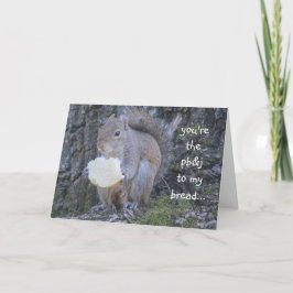 Lustiges Eichhörnchen, pb&j zu meinem Brot, du Karte