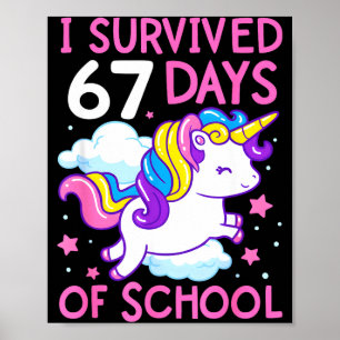 Lustiges Einhorn Ich überlebte 67 Tage Schule Meme Poster