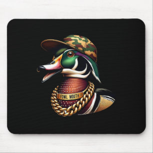 Lustiges Entenjäger-Shirt Fowl Mouth Entenjagd Los Mousepad