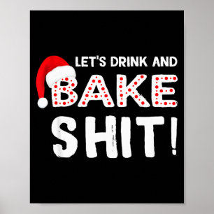 Lustiges Erwachsenen-Weihnachts-Back-Shirt, Trinke Poster