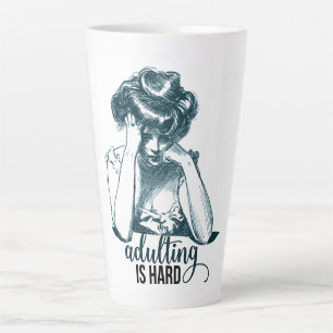 Lustiges Erwachsenwerden ist hart Gibson Girl  Milchtasse