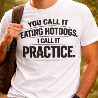 Lustiges Essen von Hotdogs, Humor-T-Shirt T-Shirt