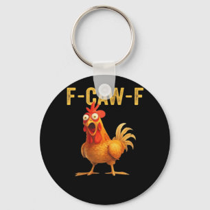 Lustiges F-Caw-F Huhn Kreatives Casual Schlüsselanhänger