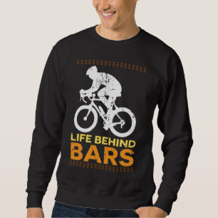 Lustiges Fahrrad-"Leben hinter Gittern-" Sweatshirt