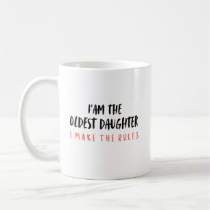 Lustiges Familienzitat der ältesten Tochter Kaffeetasse