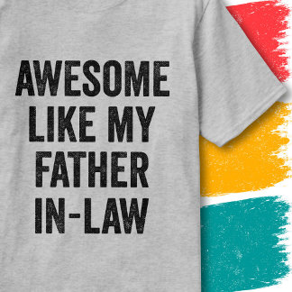 Lustiges Familienzitat Großartig Wie Mein Schwiege T-Shirt