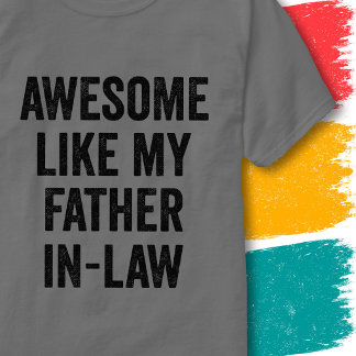 Lustiges Familienzitat Großartig wie mein Schwiege T-Shirt