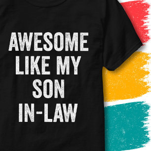 Lustiges Familienzitat Großartig wie mein Schwiege T-Shirt
