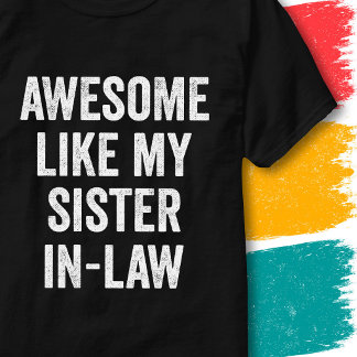 Lustiges Familienzitat Großartig wie meine Schwäge T-Shirt