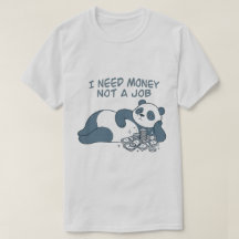 Lustiges Faules Panda Ich Brauche Geld Kein Job Zi