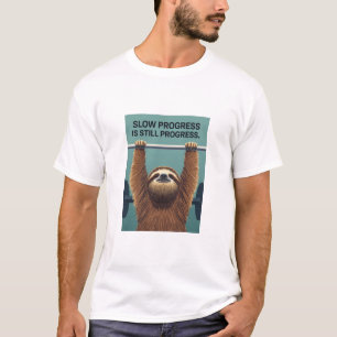 Lustiges Faultier-Gym-Motivationsposter - Langsame T-Shirt