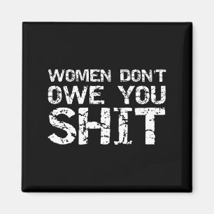 Lustiges feministische Zitat für Männer Geschenk z Magnet