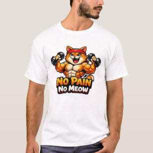 Lustiges Fitness-Katzen T-Shirt – No Pain No Meow