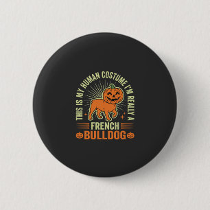 Lustiges Französische Bulldogge Halloween-Mensch K Button
