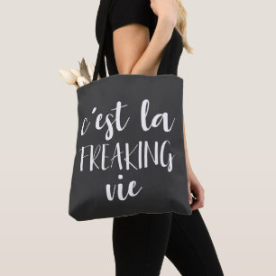 Lustiges französisches Zitat in fetter Typografie  Tasche
