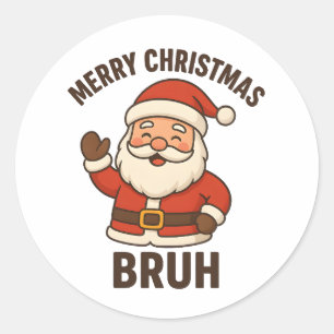 Lustiges Frohe Weihnachten Bruh Santa Style Runder Aufkleber