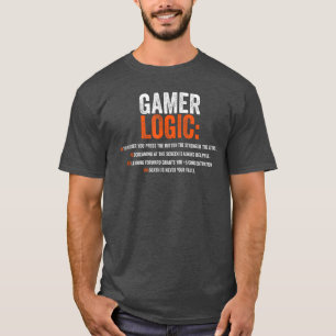 Lustiges Gamer-Logik-Spruch-Motiv für Videospieler T-Shirt