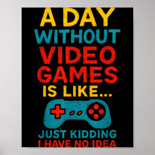 Lustiges Gamer-Spruch Grafik-T-Shirt Männer Jungen Poster
