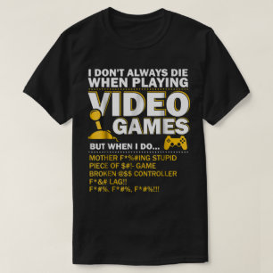 Lustiges Gamer-Wut-Zitat Videospiel-Humor T-Shirt