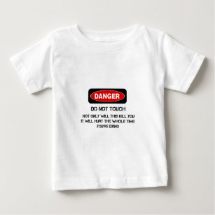Lustiges Gefahrenzeichen Baby T-shirt