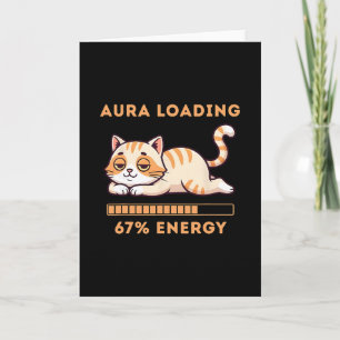 Lustiges Gen Z Meme 67 Katze Aura Katze lädt 67 Pr Karte