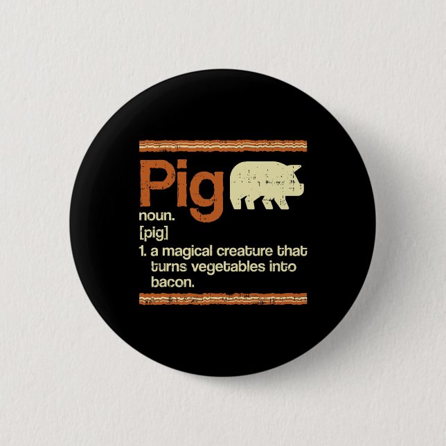 Lustiges Geschenk Bacon und Schwein Definition  Button (Vorderseite)