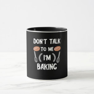 Lustiges Geschenk für Bäcker   Rede nicht mit mir, Tasse