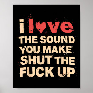 Lustiges Geschenk Liebe den Klang, den du machst, Poster
